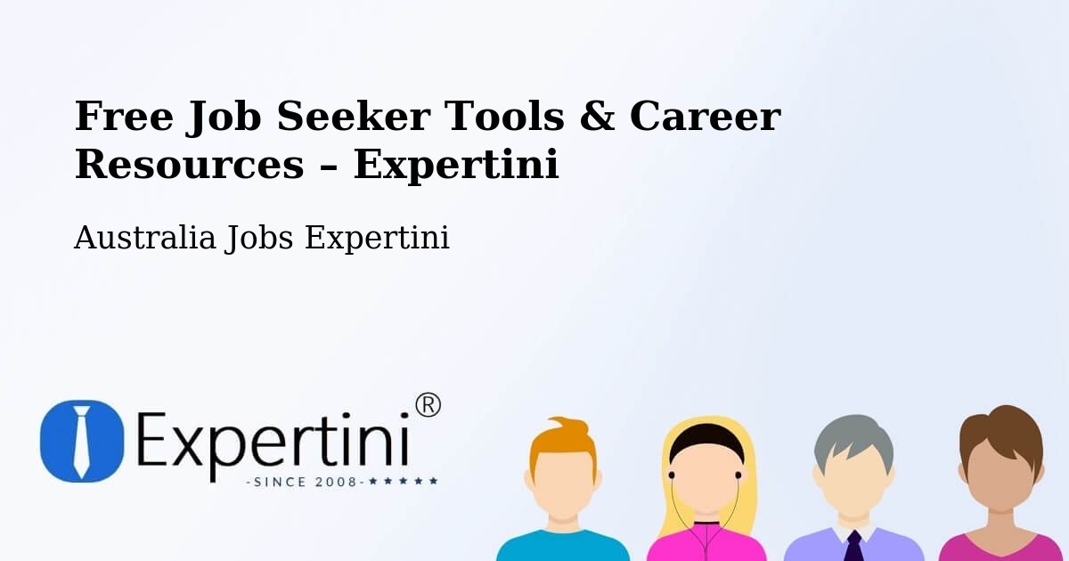 Free Job Seeker Tools & Career Resources – West Arthur - West Arthur, Australia Jobs Expertini